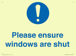 Please ensure windows are shut